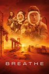 دانلود فیلم Breathe 2024 دانلود فیلم Breathe 2024
